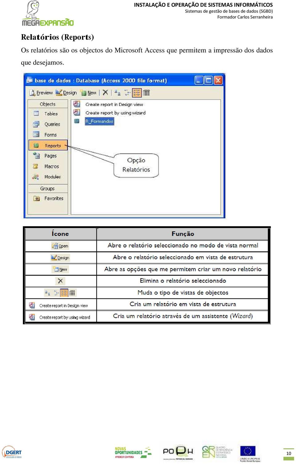 Microsoft Access que permitem