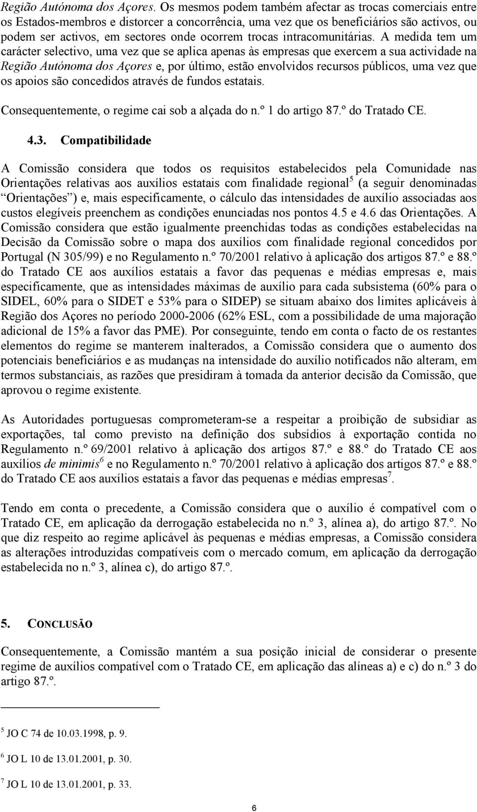 trocas intracomunitárias.