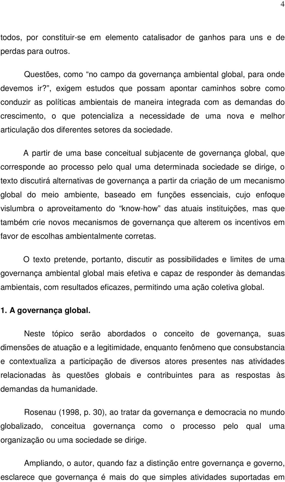 articulação dos diferentes setores da sociedade.