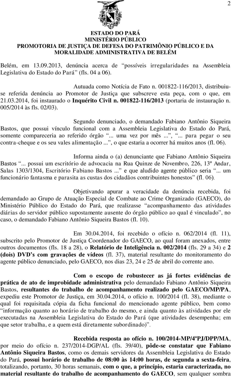 001822-116/2013 (portaria de instauração n. 005/2014 às fls. 02/03).