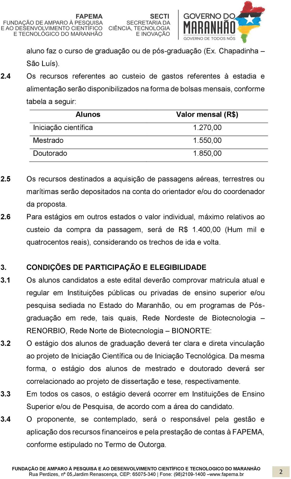 científica 1.270,00 Mestrado 1.550,00 Doutorado 1.850,00 2.