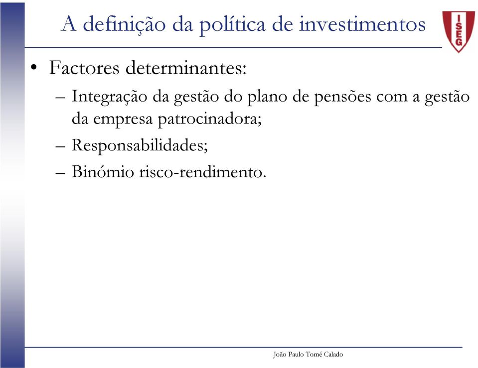 plano de pensões com a gestão da empresa