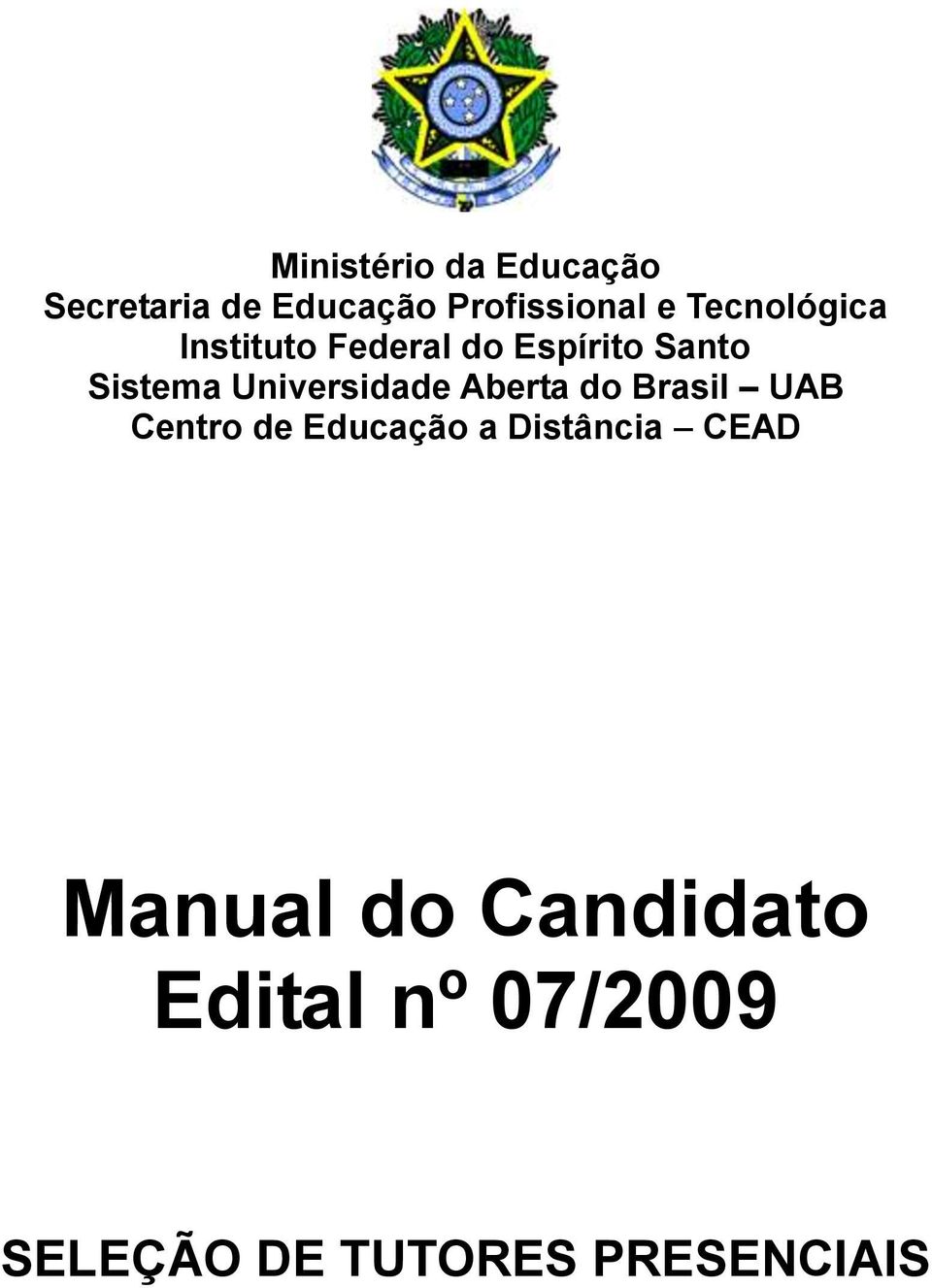 Universidade Aberta do Brasil UAB Centro de Educação a