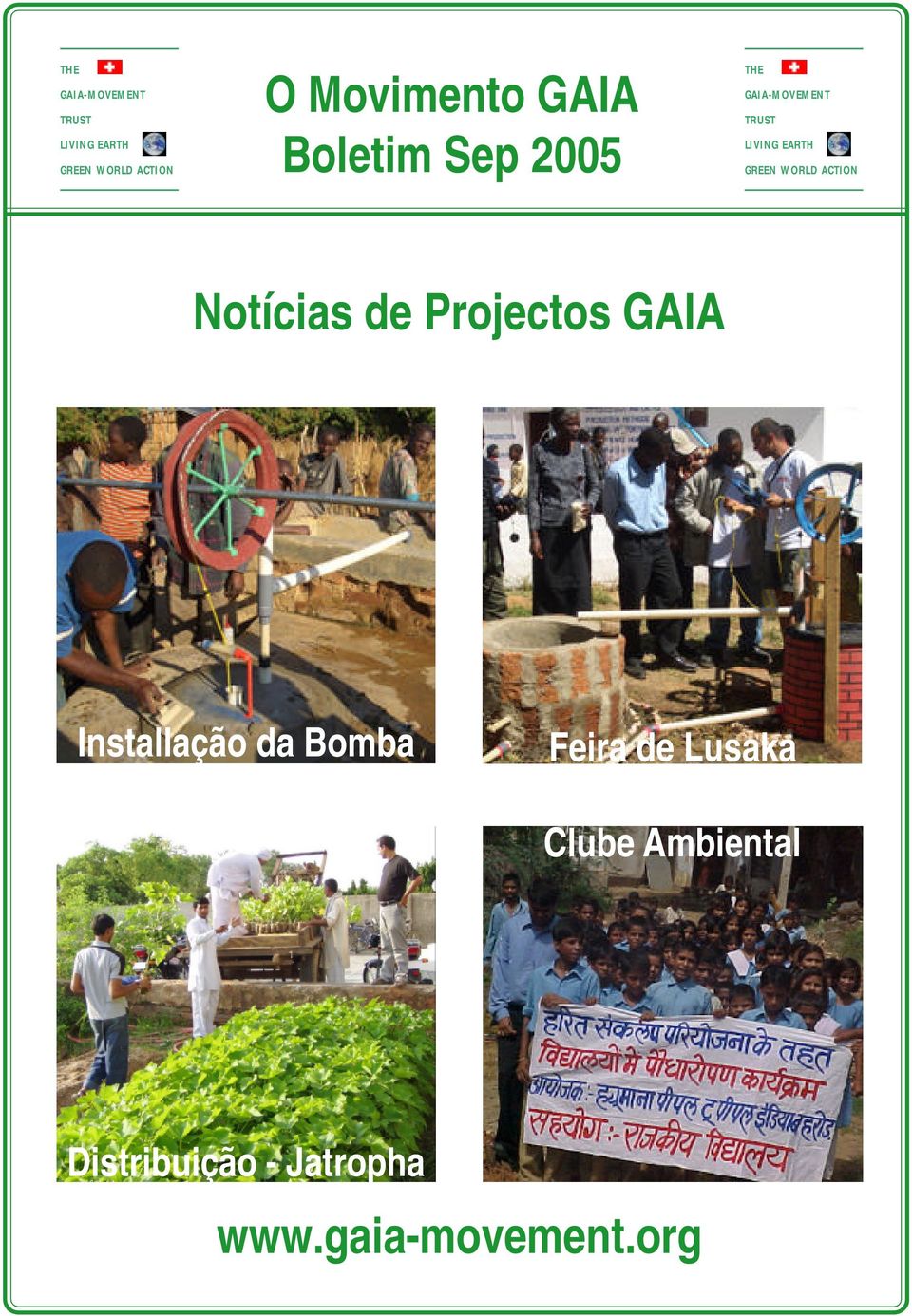 WORLD ACTION Notícias de Projectos GAIA Installação da Bomba Feira