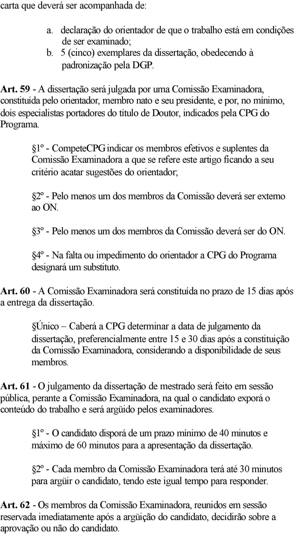 pela CPG do Programa.