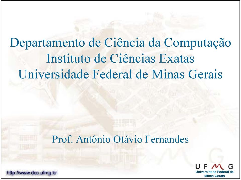 Federal de Minas Gerais Prof.