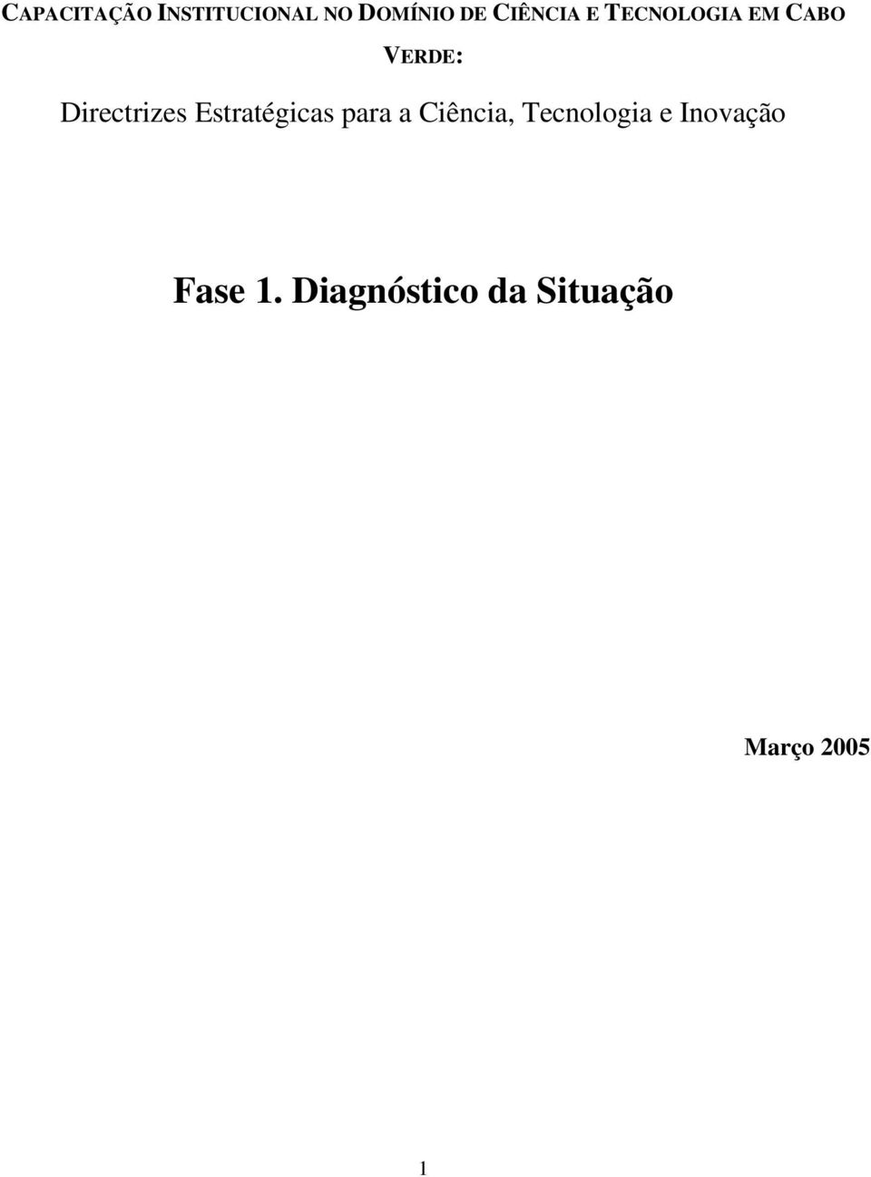 Directrizes Estratégicas para a Ciência,