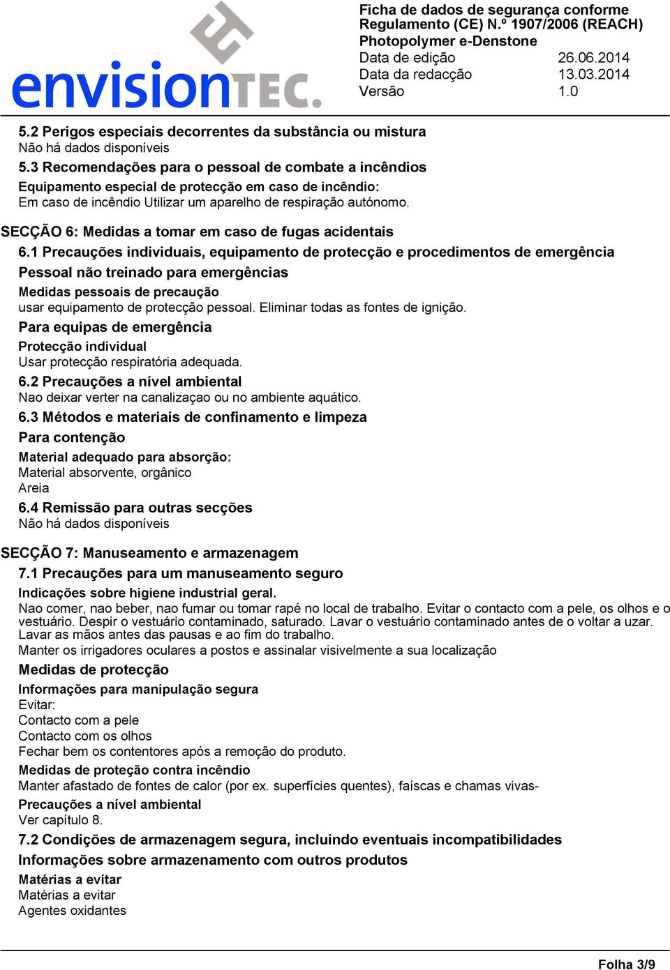 SECÇÃO 6: Medidas a tomar em caso de fugas acidentais 6.