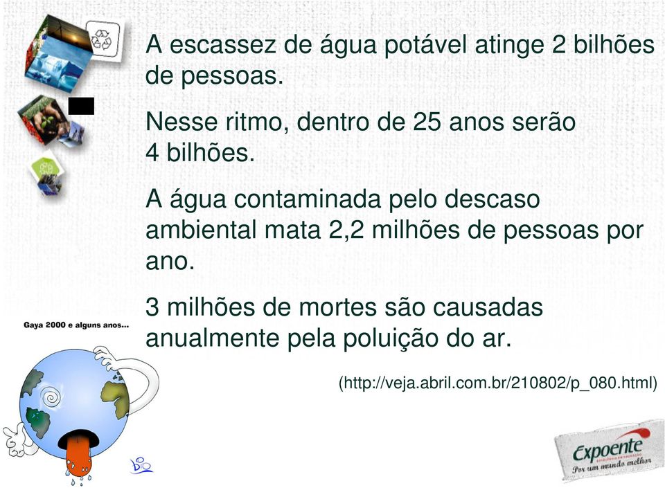 A água contaminada pelo descaso ambiental mata 2,2 milhões de pessoas