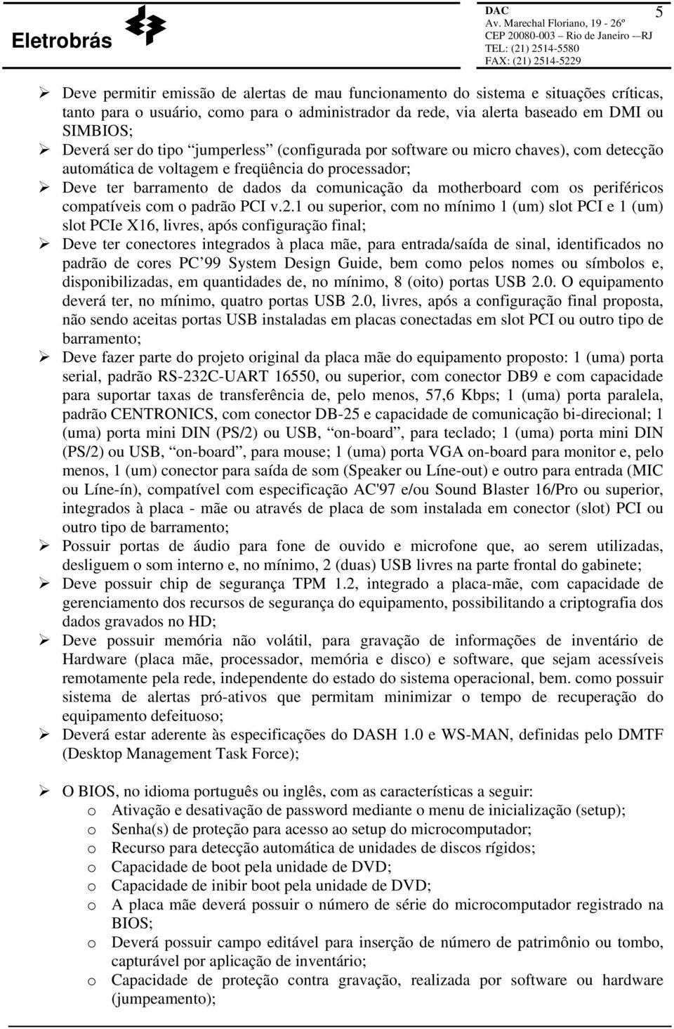 periféricos compatíveis com o padrão PCI v.2.