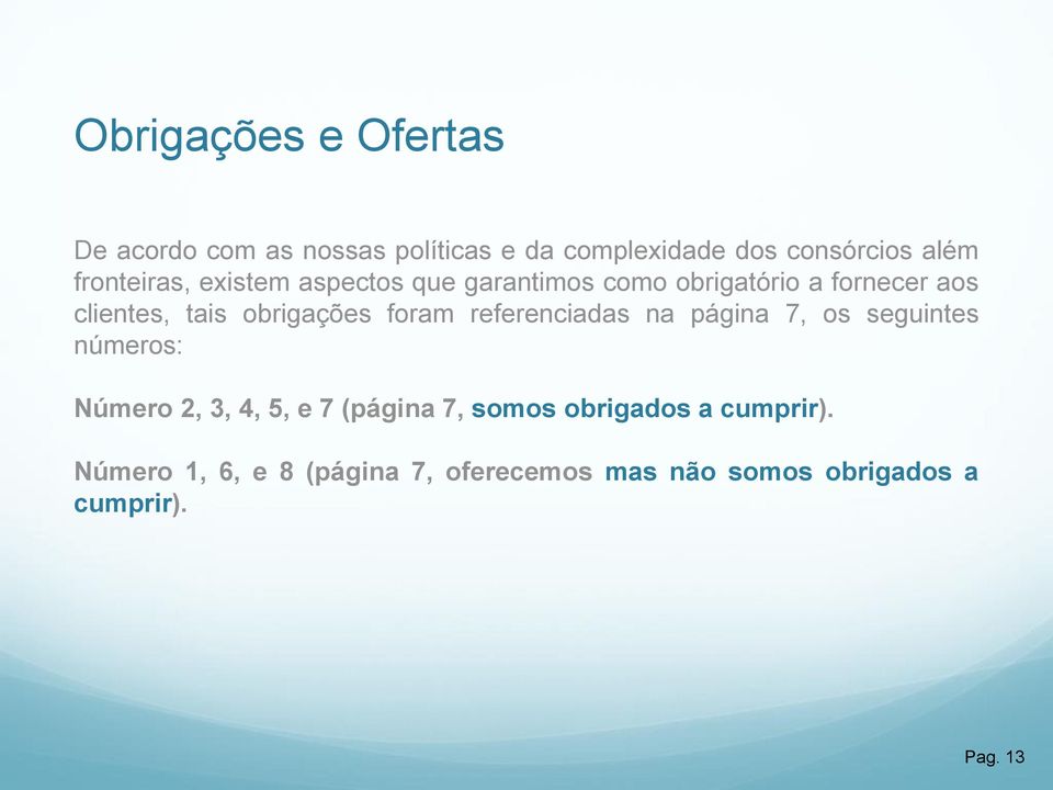 obrigações foram referenciadas na página 7, os seguintes números: Número 2, 3, 4, 5, e 7 (página