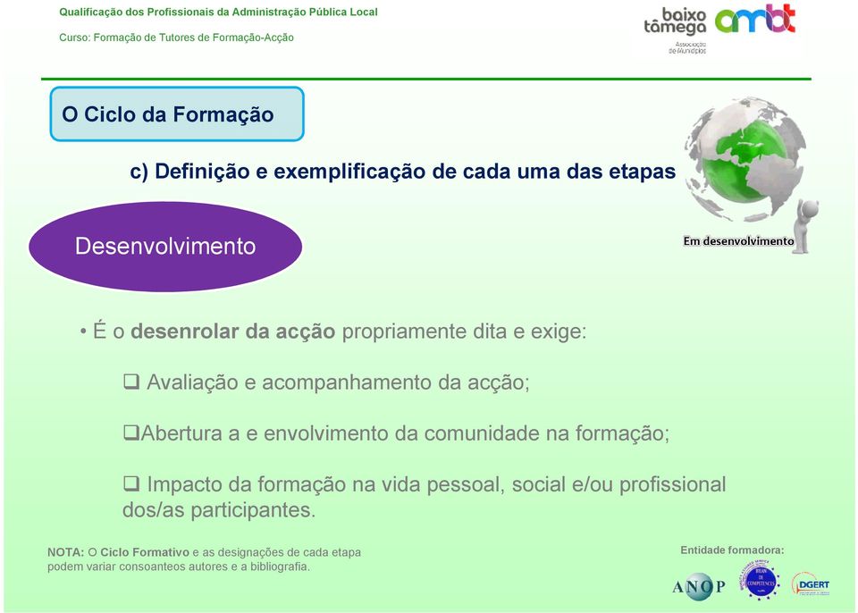 envolvimento da comunidade na formação; Impacto da formação