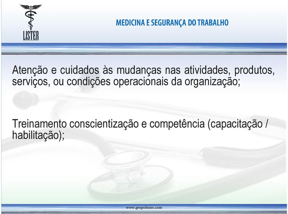 operacionais da organização; Treinamento