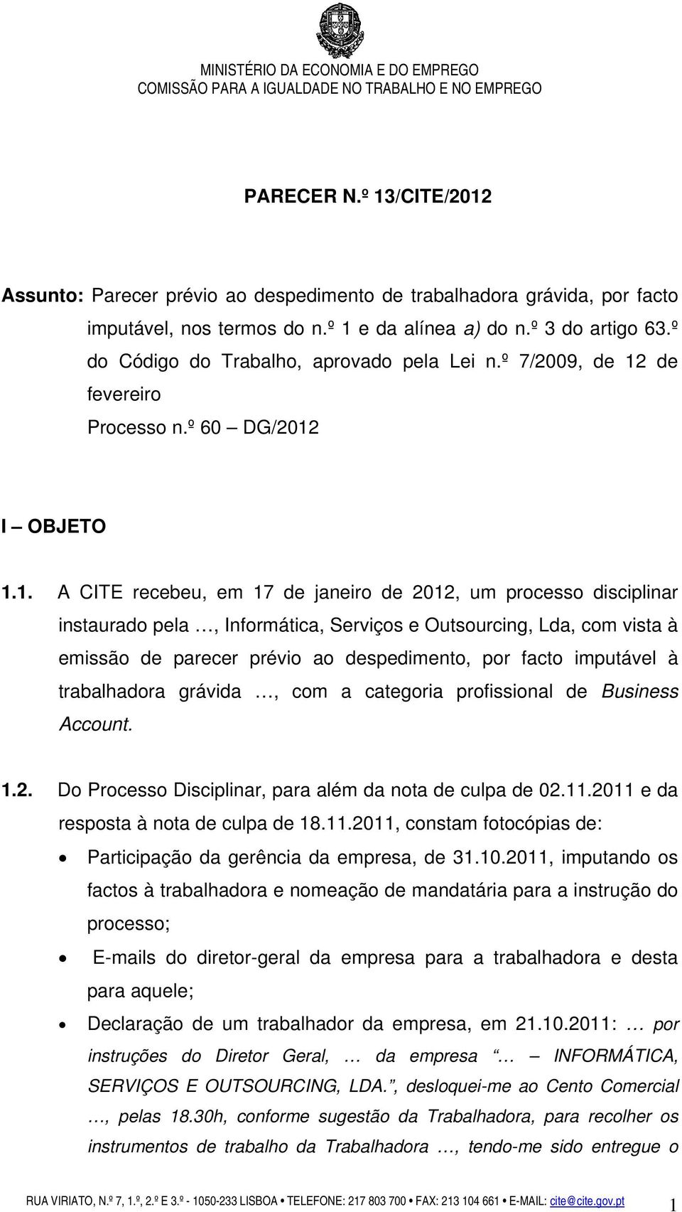 de fevereiro Processo n.º 60 DG/2012