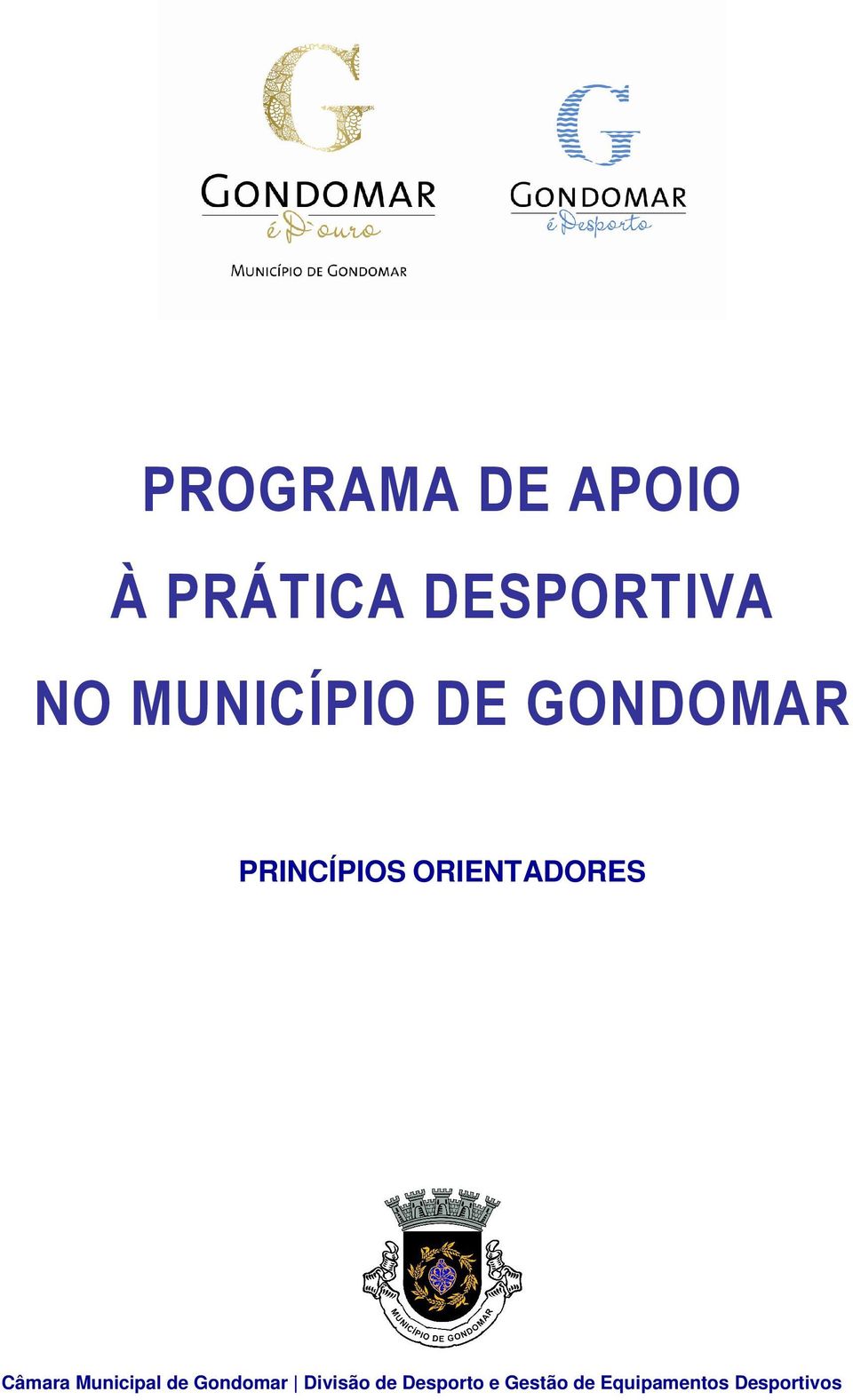 ORIENTADORES Câmara Municipal de Gondomar