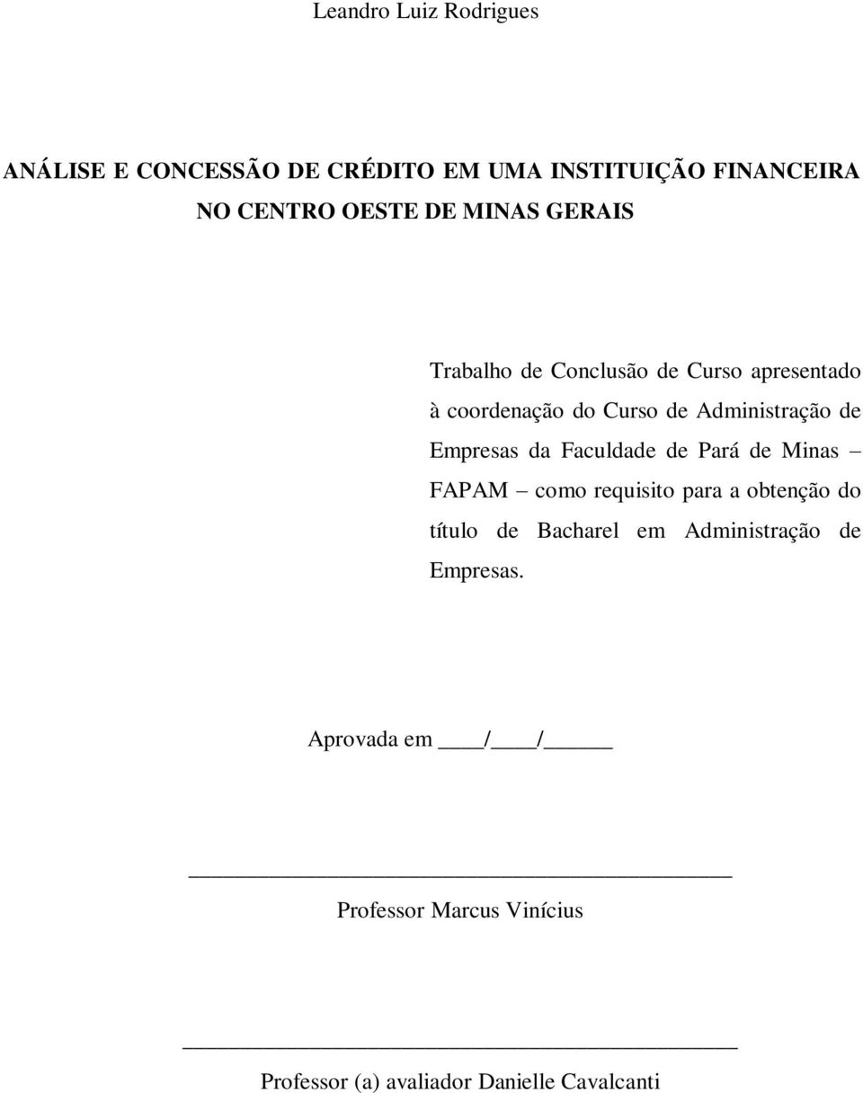 Empresas da Faculdade de Pará de Minas FAPAM como requisito para a obtenção do título de Bacharel em