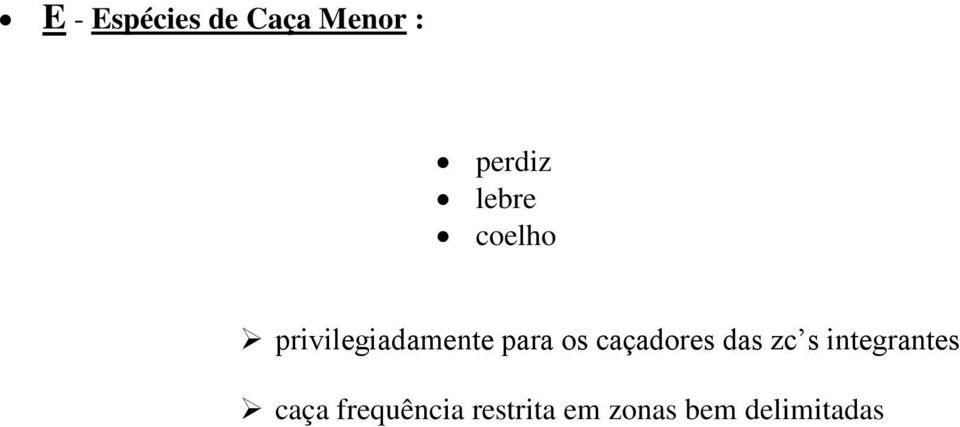 caçadores das zc s integrantes caça