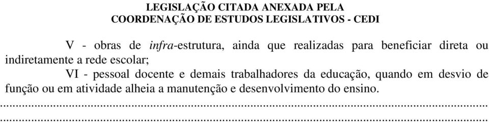 docente e demais trabalhadores da educação, quando em desvio de