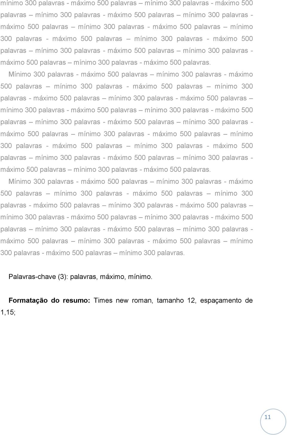 Mínimo 300 palavras - máximo 500 palavras  500 palavras  500 palavras mínimo 300 palavras - máximo 500 palavras mínimo 300 palavras - máximo 500 palavras mínimo 300 palavras - máximo 500 palavras