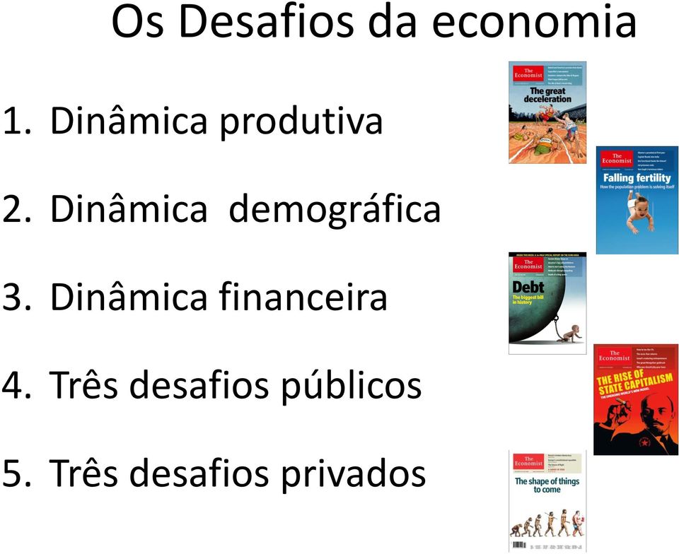 Dinâmica demográfica 3.