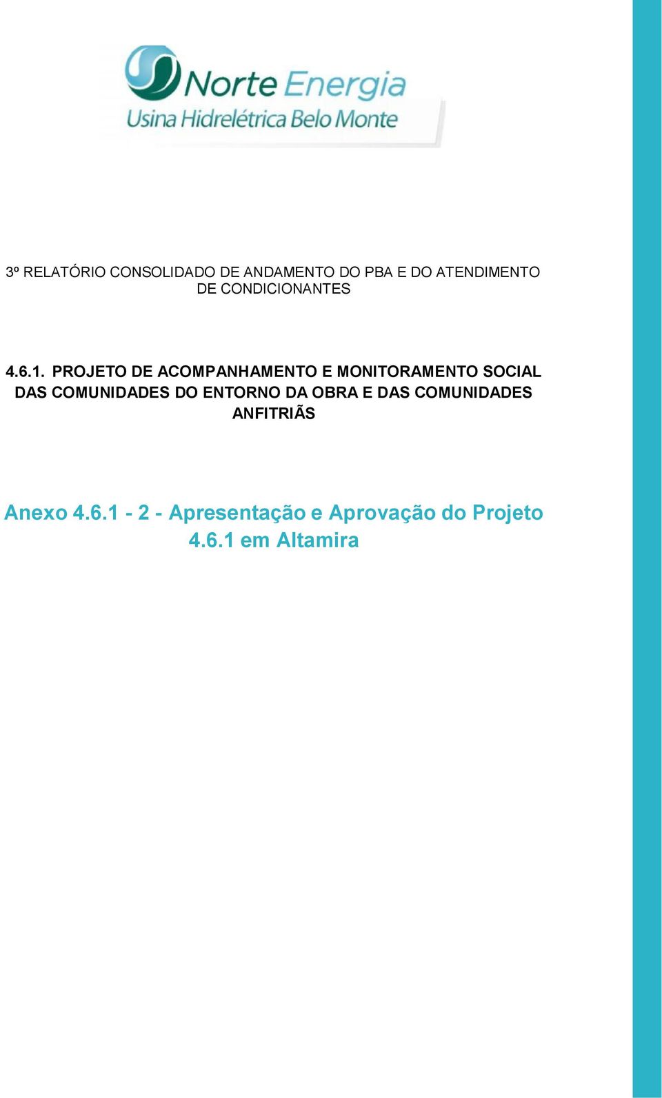 PROJETO DE ACOMPANHAMENTO E MONITORAMENTO SOCIAL DAS COMUNIDADES
