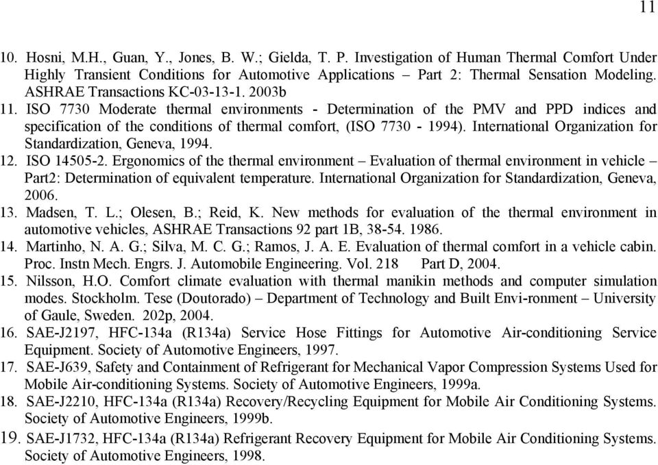 International Organization for Standardization, Geneva, 1994. 12. ISO 14505-2.