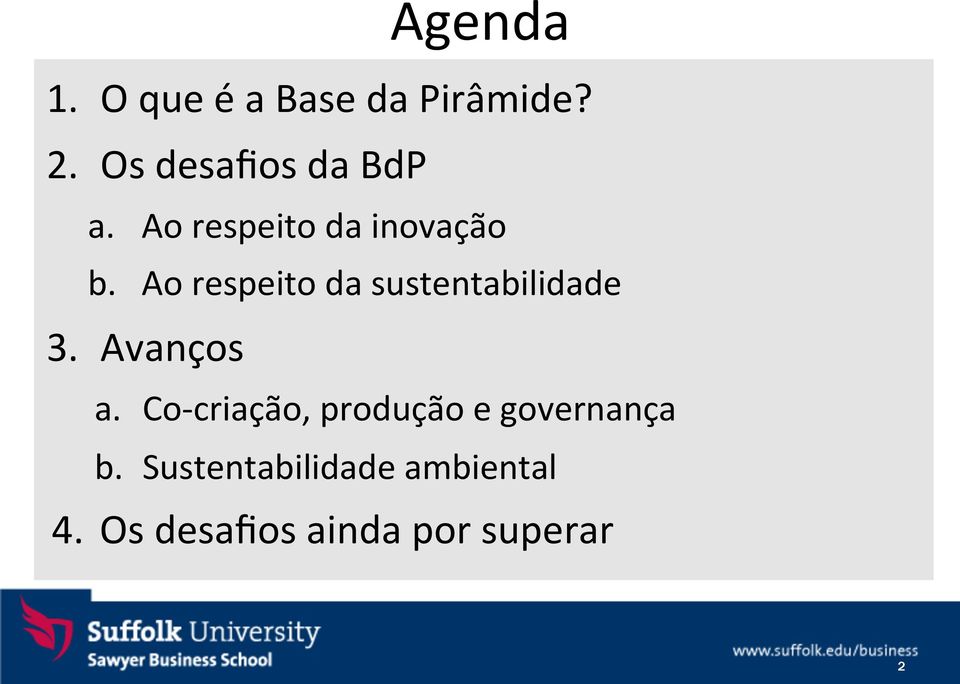 Ao respeito da sustentabilidade 3. Avanços a.