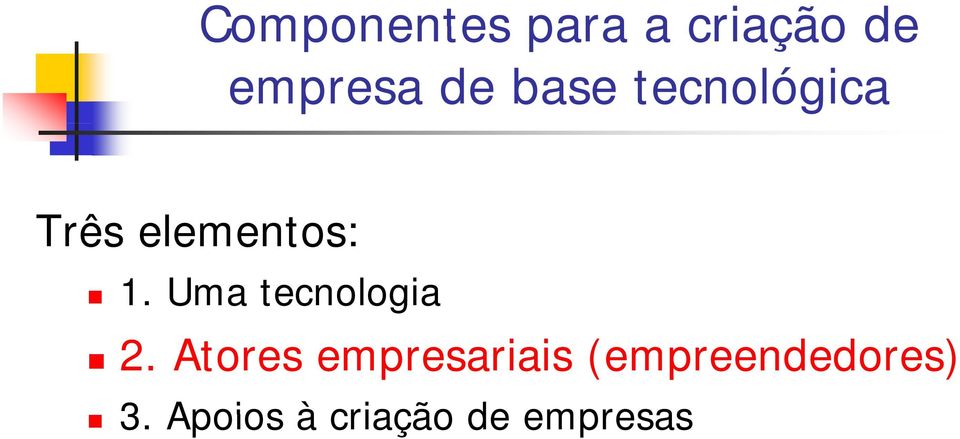 Uma tecnologia 2.