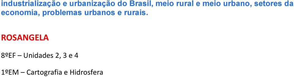 economia, problemas urbanos e rurais.