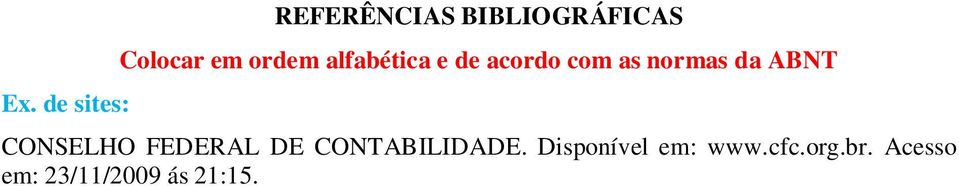 de sites: CONSELHO FEDERAL DE CONTABILIDADE.