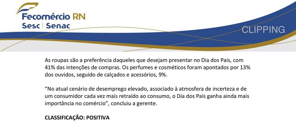 No atual cenário de desemprego elevado, associado à atmosfera de incerteza e de um consumidor cada vez mais