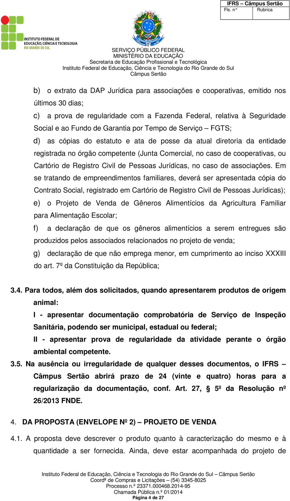 de Pessoas Jurídicas, no caso de associações.