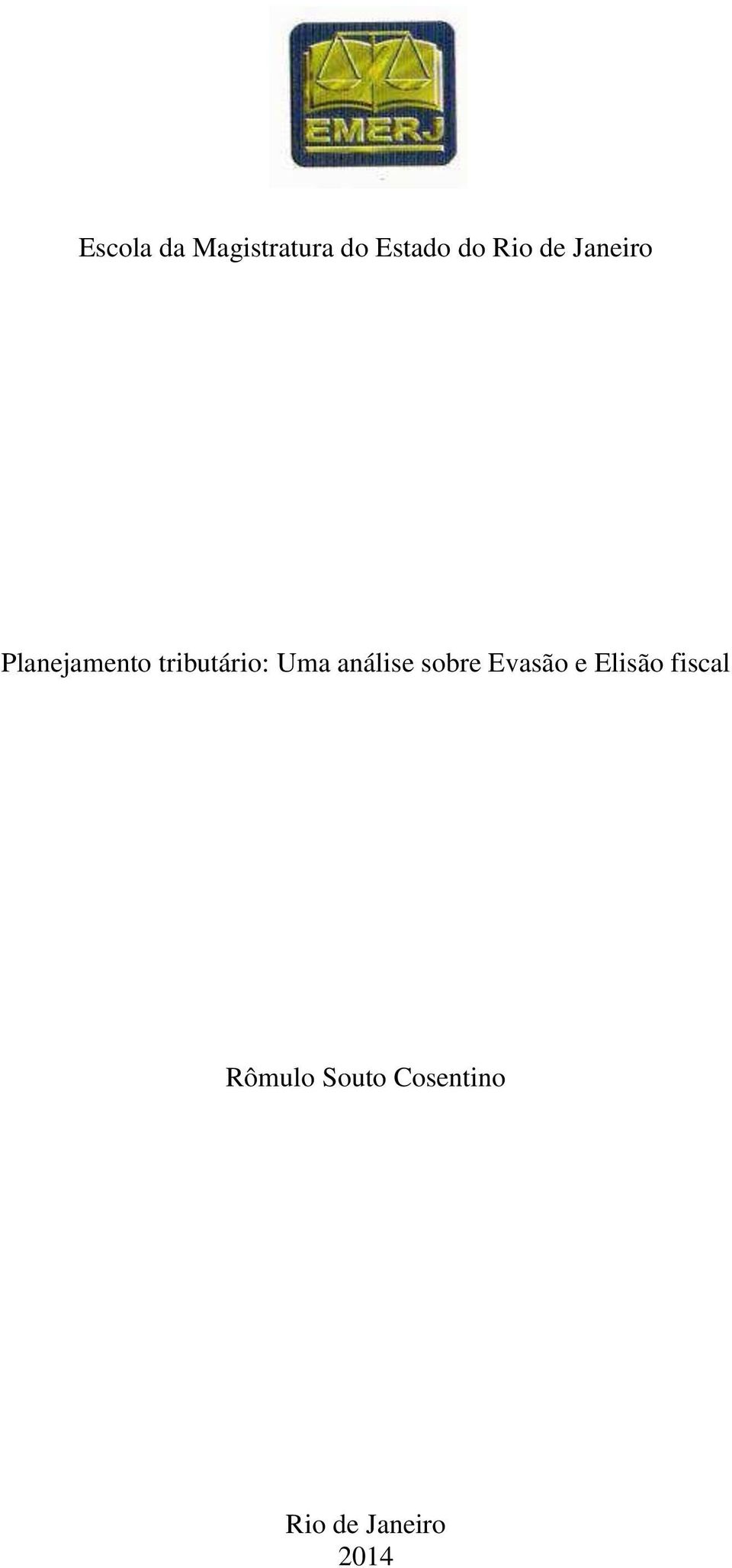 análise sobre Evasão e Elisão fiscal