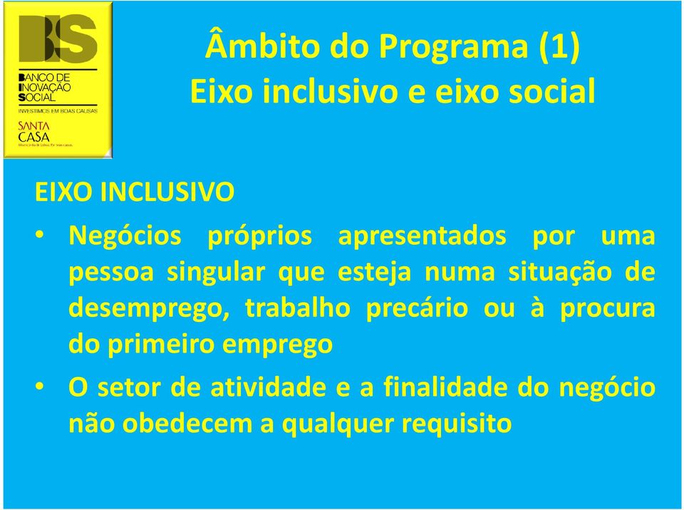 situação de desemprego, trabalho precário ou à procura do primeiro