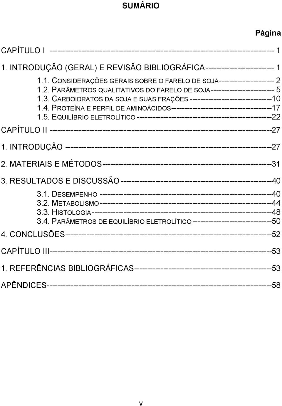 PROTEÍNA E PERFIL DE AMINOÁCIDOS--------------------------------------17 1.5.