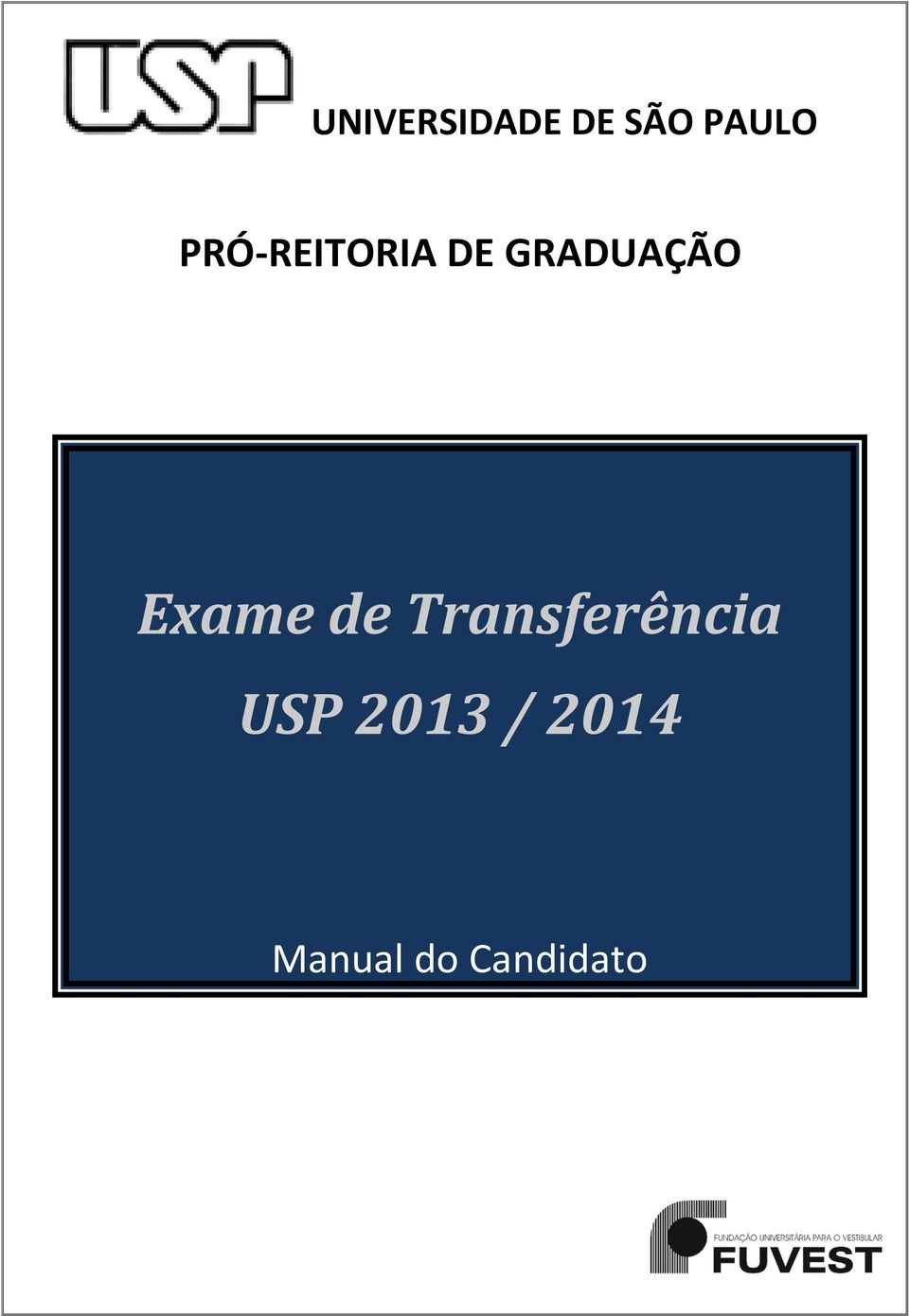 Exame de Transferência USP