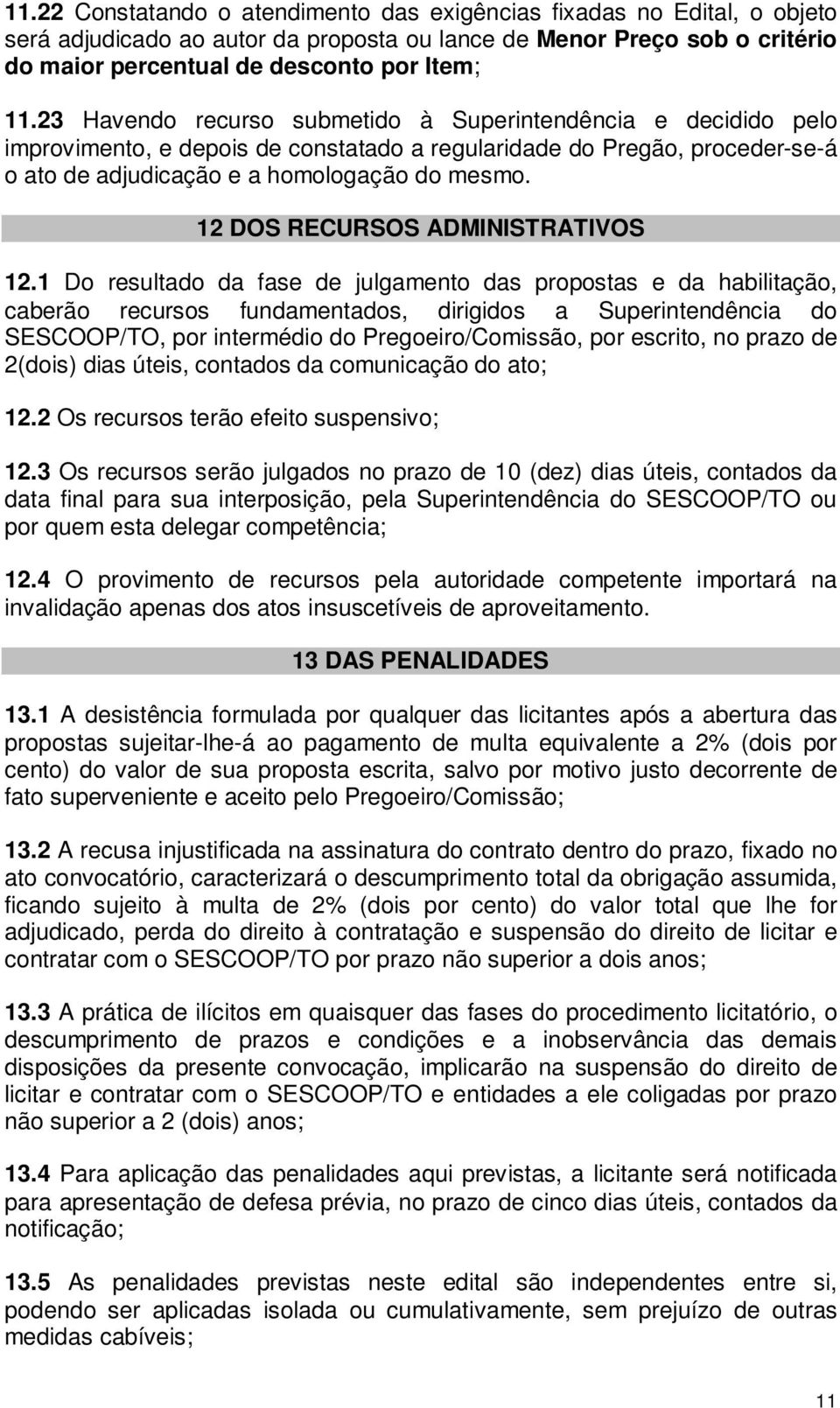 12 DOS RECURSOS ADMINISTRATIVOS 12.