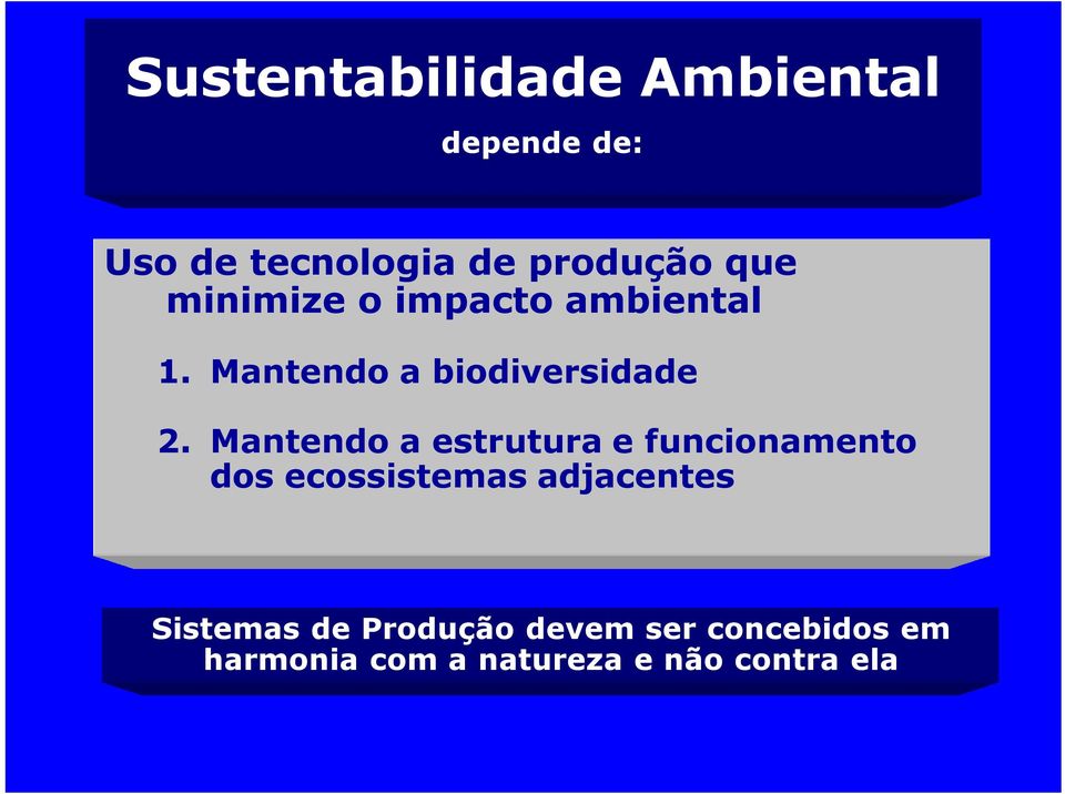 Mantendo a estrutura e funcionamento dos ecossistemas adjacentes