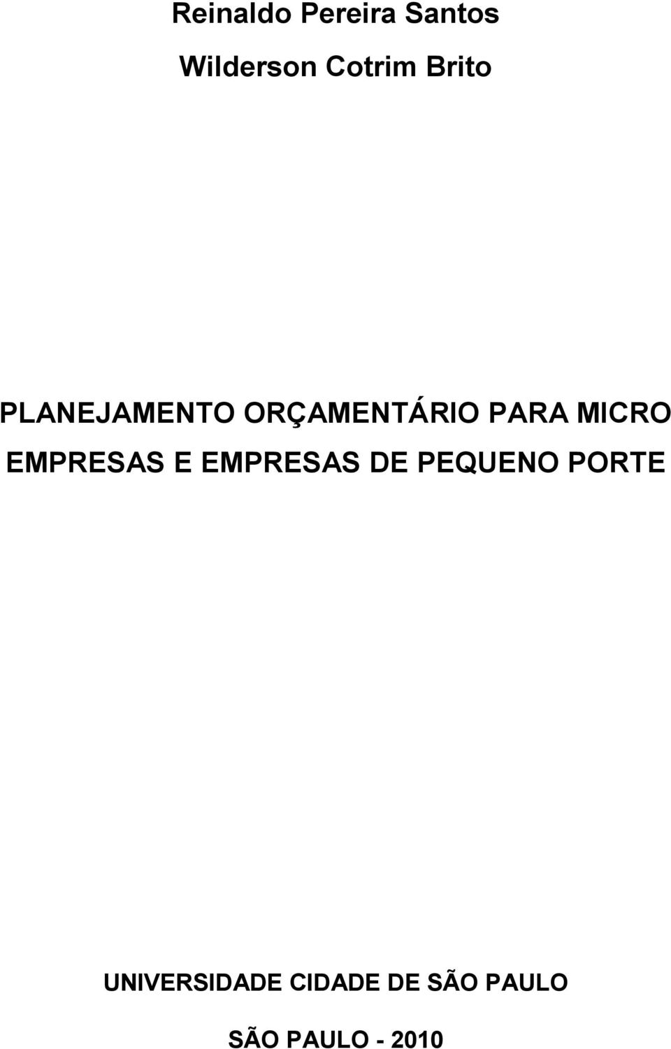 EMPRESAS E EMPRESAS DE PEQUENO PORTE