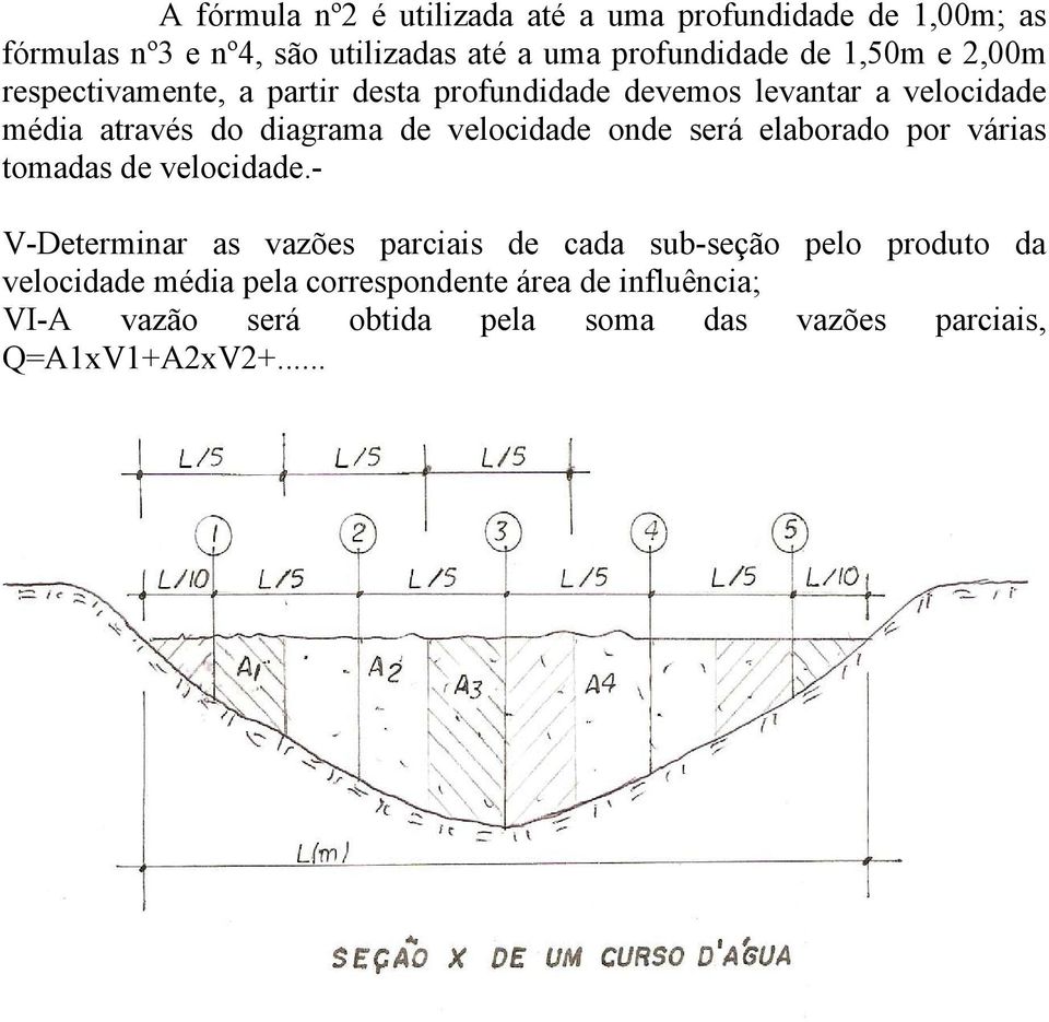 velocidade onde será elaborado por várias tomadas de velocidade.