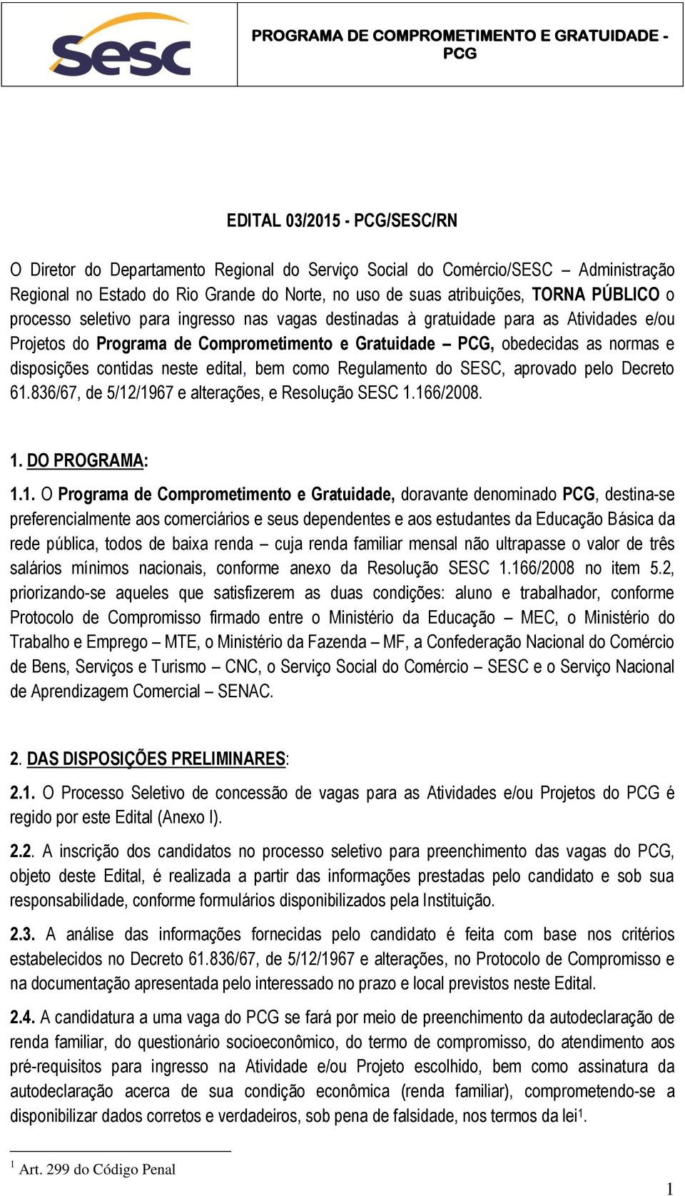 edital, bem como Regulamento do SESC, aprovado pelo Decreto 61.