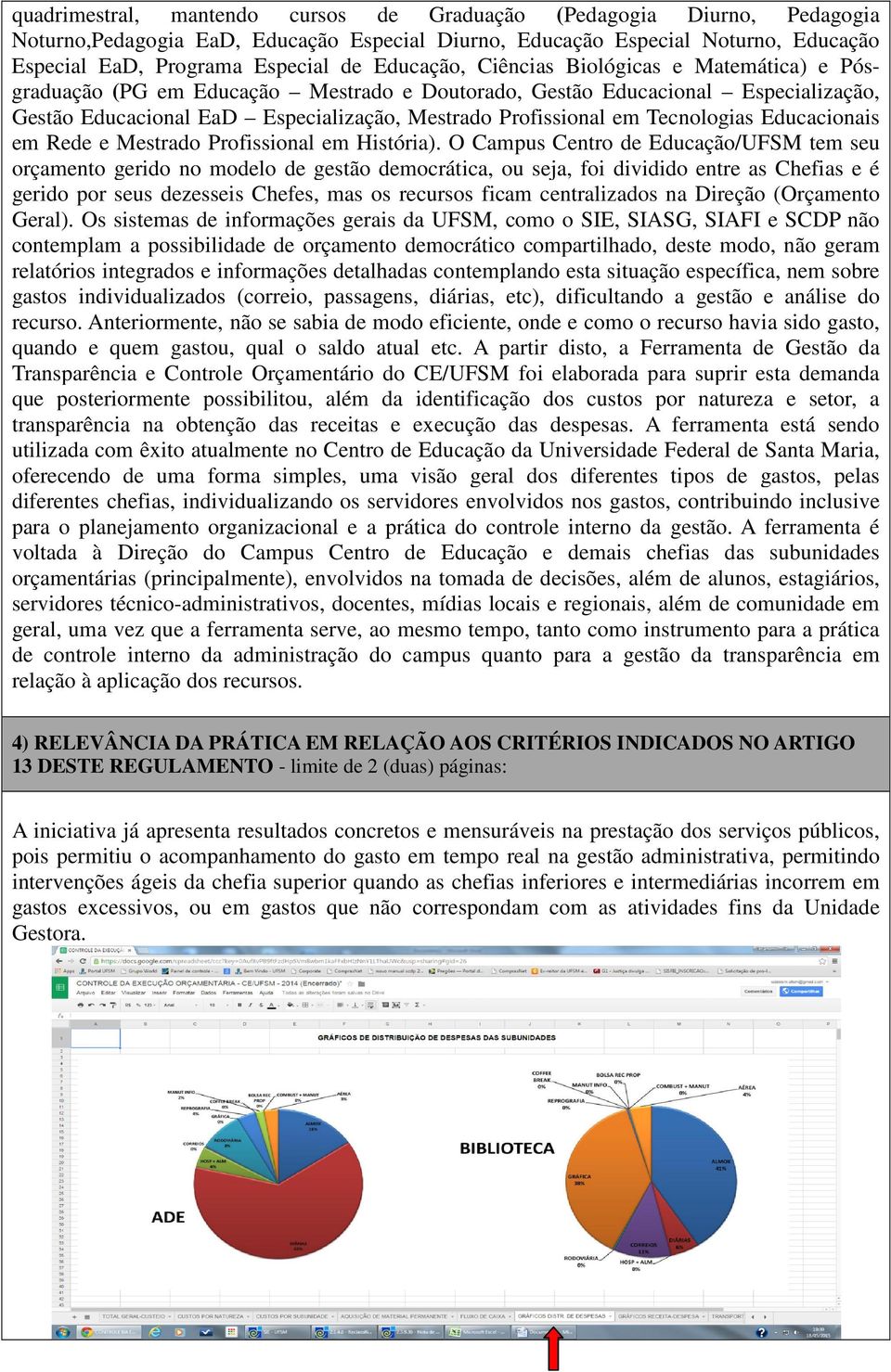 Tecnologias Educacionais em Rede e Mestrado Profissional em História).