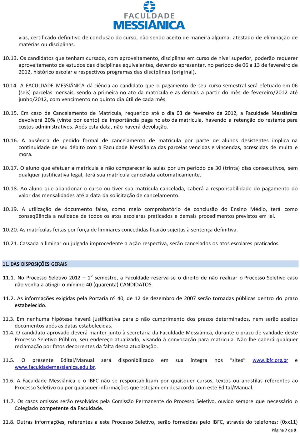 de 06 a 13 de fevereiro de 2012, histórico escolar e respectivos programas das disciplinas (original). 10.14.