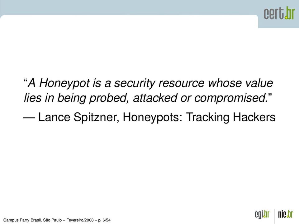 Lance Spitzner, Honeypots: Tracking Hackers