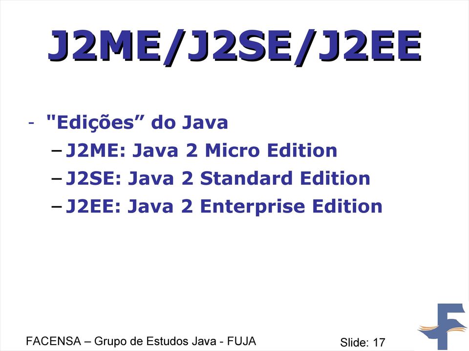 Edition J2EE: Java 2 Enterprise Edition