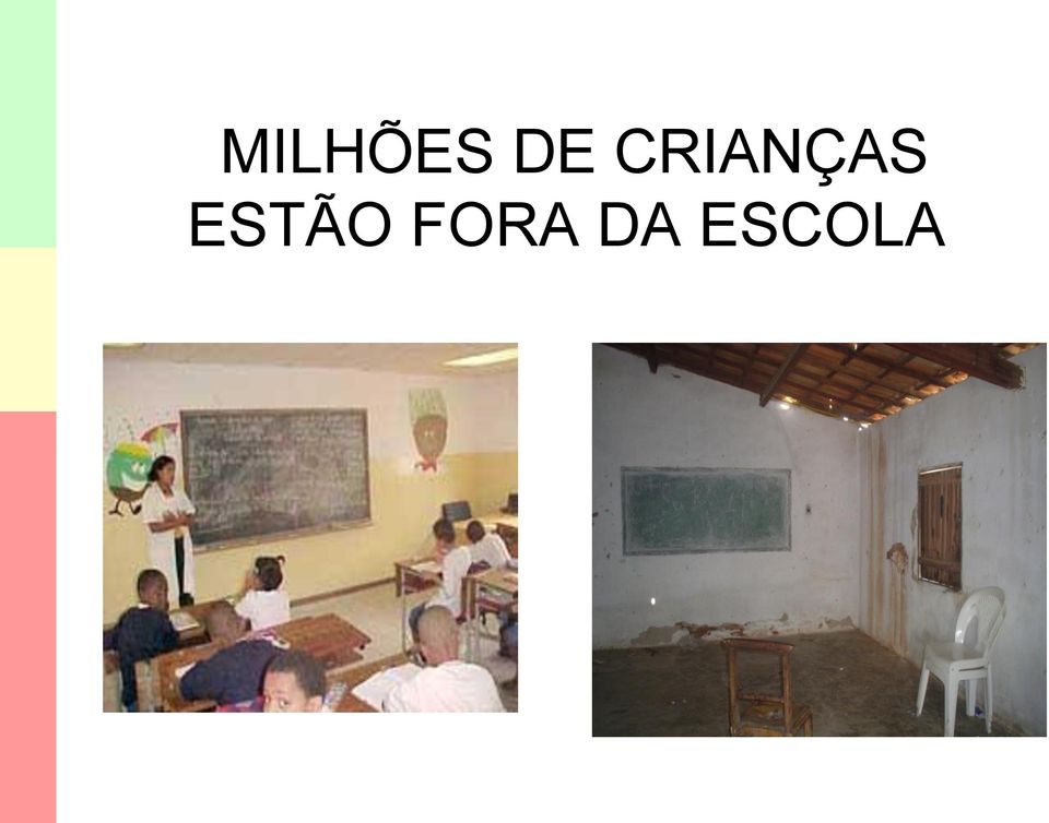 CRIANÇAS