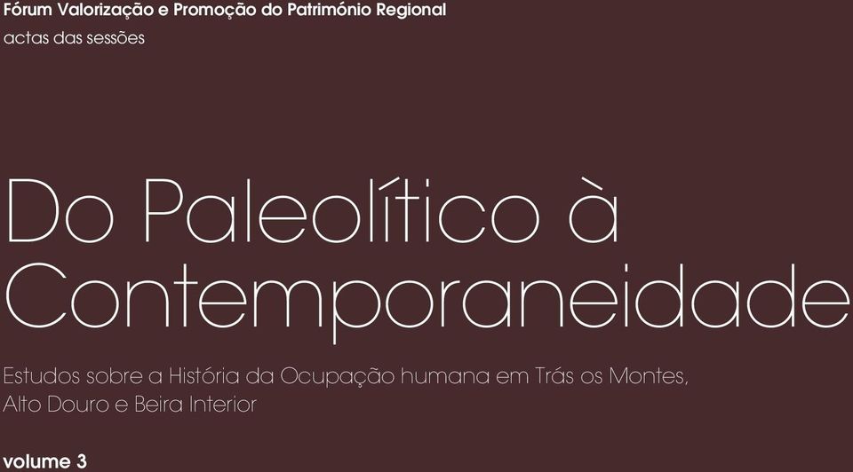 humana em Trás os Montes, Alto Douro e Beira Interior volume 3 1 volume 3