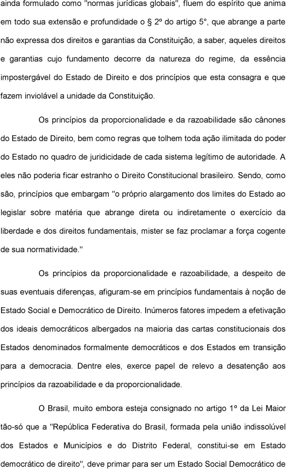 inviolável a unidade da Constituição.