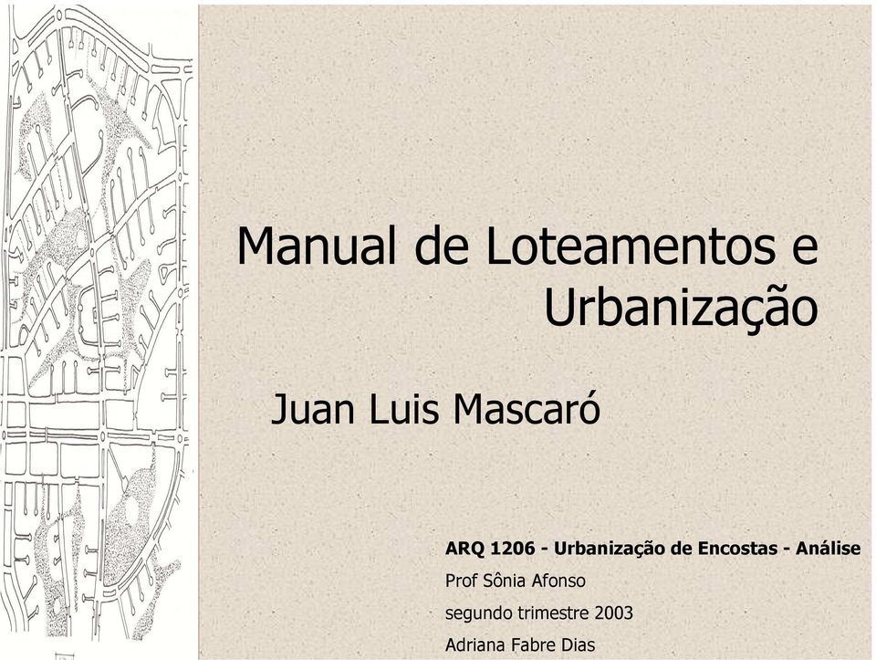 Urbanização de Encostas - Análise Prof