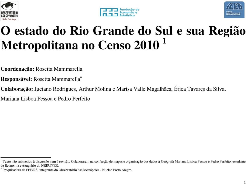 Texto não submetido à discussão nem à revisão.